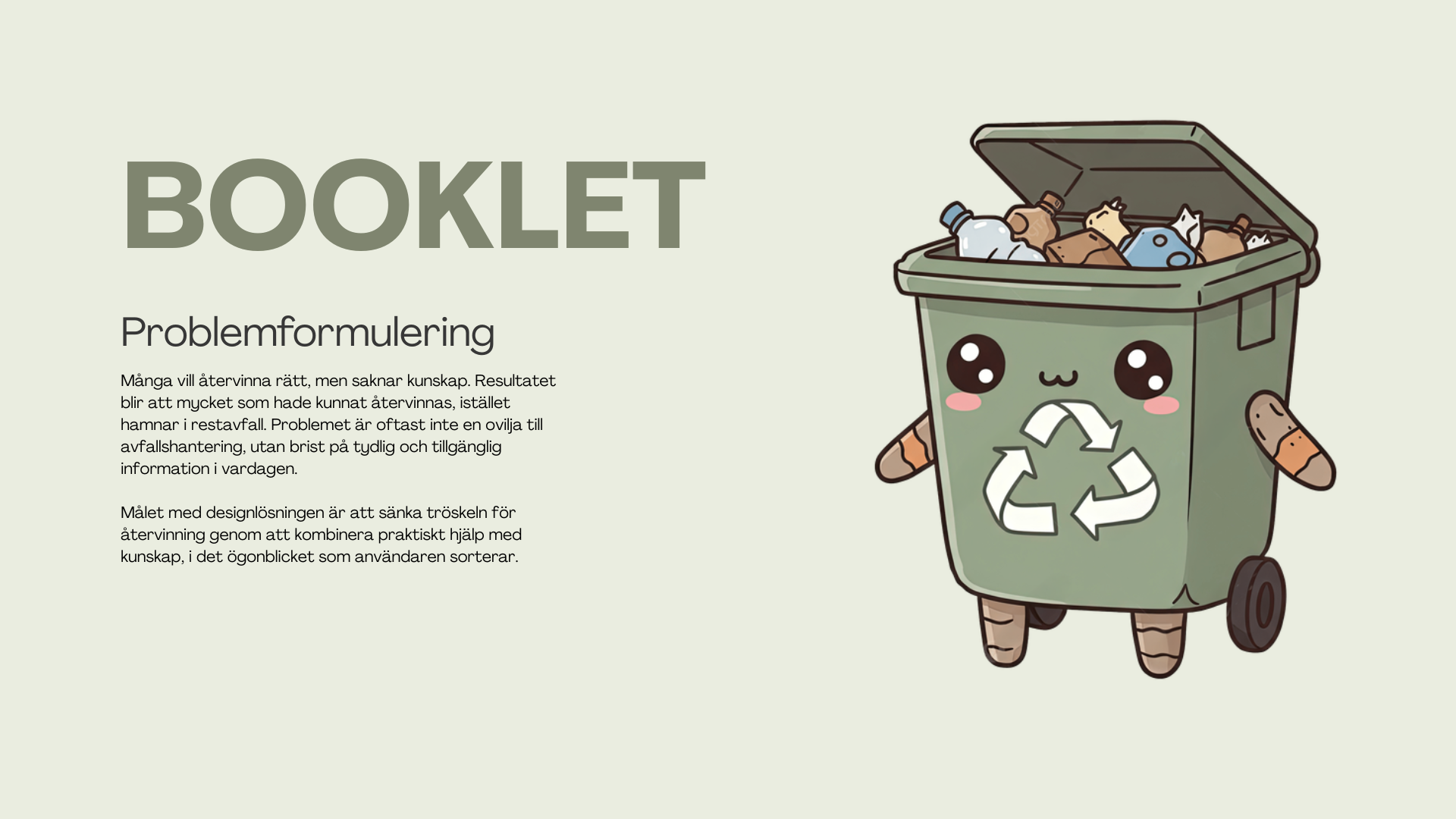 Booklet page — Problemformulering. Green recycling bin character illustration with Swedish problem framing text.